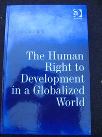 The Human Right to Development in a Globalized World