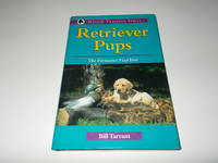 Retriever Pups : The Formative First Year