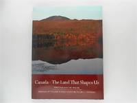 Canada: The Land That Shapes Us (signed by Malak)