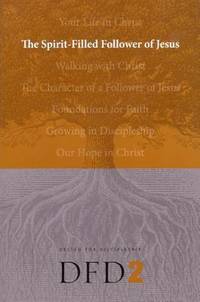 The Spirit-Filled Follower of Jesus