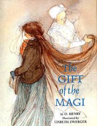 The Gift of the Magi by O'Henry, Lisbeth Zwerger - illustrator - 1982