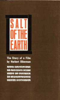 Salt of the Earth. The Story of a Film.