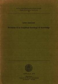 Problems of an Empirical Sociology of Knowledge.