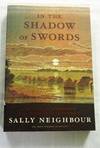In the Shadow of Swords. On the Trail of Terrorism From Afghanistan to Australia