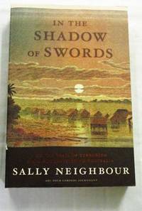 image of In the Shadow of Swords. On the Trail of Terrorism From Afghanistan to Australia