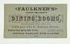 [TRADE CARD] [MENU] FAULKNER'S LADIES' AND GENT'S DINING ROOMS