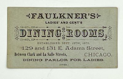 [TRADE CARD] [MENU] FAULKNER'S LADIES' AND GENT'S DINING ROOMS