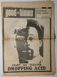 Good Times: vol. 4, #5, Feb. 5, 1971: Leary & Cleaver Dropping Acid