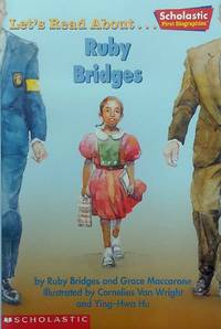 Let's read about ... Ruby Bridges (Scholastic first biographies)