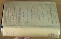 English Literature In The Sixteenth Century Excluding Drama: The Completion of The Clarke Lectures Trinity College Cambridge, 1944 (Oxford History of English Literature) by Lewis, C. S. (Clive Staples) - 1954