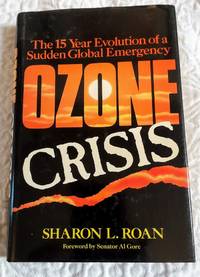 image of OZONE CRISIS the 15 Year Evolution of a Sudden Global Emergency
