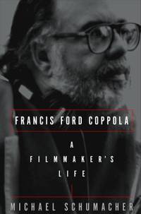 Francis Ford Coppola : A Filmmaker's Life