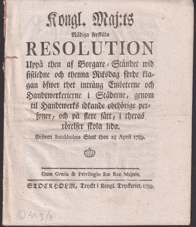 Kongl. maj:ts nådiga serskilta resolution uppå…