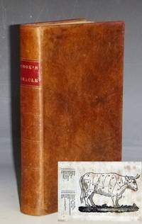 The Cook's Oracle; Containing Receipts for Plain Cookery on the Most Economical Plan for Private Families, Also the Art of Composing the Most Simple and Highly Finished Broths, Gravies, Soups, Sauces, Store Sauces.