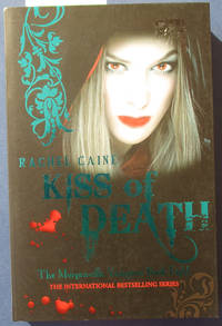 Kiss of Death: The Morganville Vampires #8