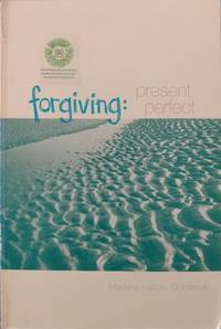 Forgiving: Present Perfect