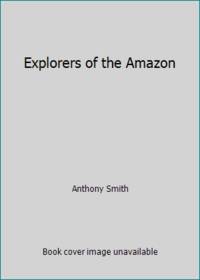 Explorers of the Amazon