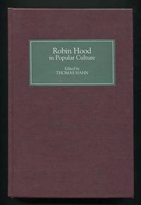 Robin Hood in Popular Culture: Violence, Transgression, and Justice