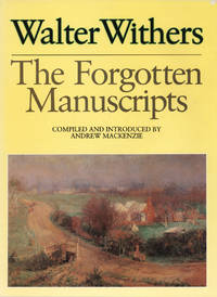 image of Walter Withers. The Forgotten Manuscripts