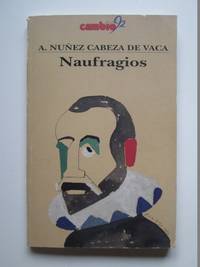 Naufragios by Alvar Nunez Cabeza de Vaca - 1992