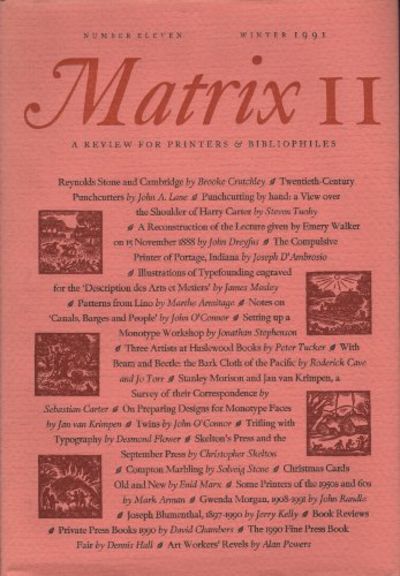 Matrix 11. A Review for Printers & Bibliophiles