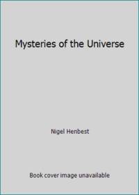 Mysteries of the Universe by Nigel Henbest - 1981