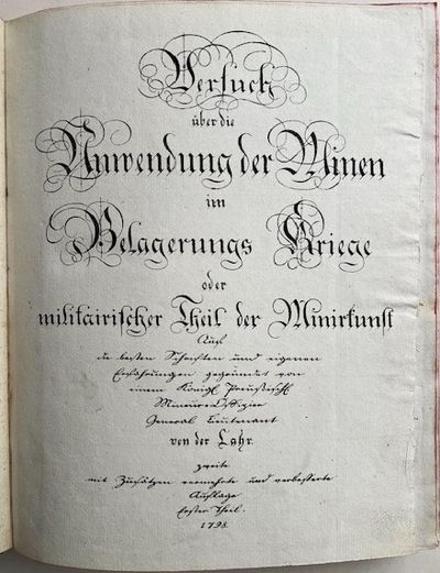 Versuch über die Anwendung der Minen im Belagerungs Kriege oder Militairischer theil der Minirkunst ...., 2 vols. <br />
