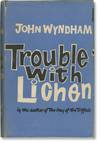 Trouble with Lichen (First UK Edition)