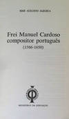 FREI MANUEL CARDOSO. COMPOSITOR PORTUGUÊS.