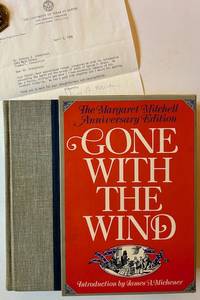 Gone With the Wind: The Margaret Mitchell Anniversary Edition (Plus James Michener Letter)