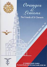 Oranges & Lemons: the Friends of St Clements Antumnal Equinox 2004 No. 17 by Chris Long
- 2004
- from Firefly Bookstore LLC (SKU: 92379)