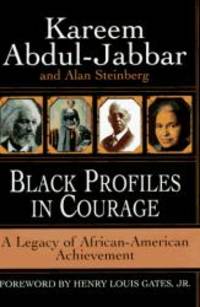 image of Black Profiles in Courage: A Legacy of African-American Achievement