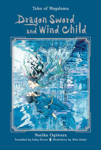 Dragon Sword and Wind Child