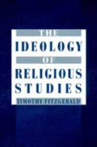 The Ideology of Religious Studies