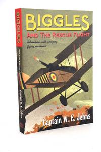 BIGGLES AND THE RESCUE FLIGHT