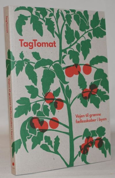 TagTomat - Vejen til grønne fællesskaber i byen.