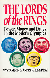 cover of The Lords of the Rings: Power, Money, and Drugs in the Modern Olympics