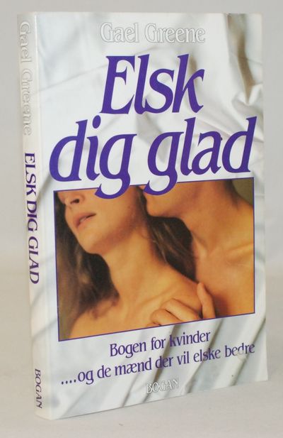 Elsk dig glad.