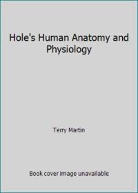 Hole's Human Anatomy and Physiology