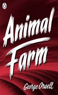 Animal Farm: a fairy story (Great Orwell) by Orwell, George