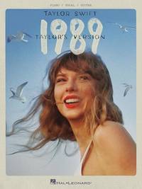 Taylor Swift - 1989 (Taylors Version) | Songbook for Piano/Vocal/Guitar | Pop Sheet Music...