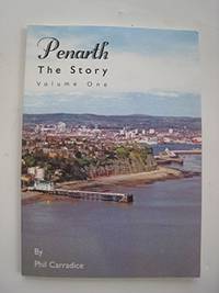 Penarth: v.1: The Story: Vol 1