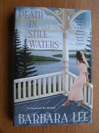 Death in Still Waters by Barbara Lee - First edition first printing - 1995 - from Scene of the Crime Books, IOBA (SKU: 19646)