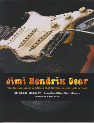 Jimi Hendrix Gear. The Guitars, Amps & Effects…