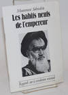 Les habits neufs de l'empereur, Regards sur la revolution orientale