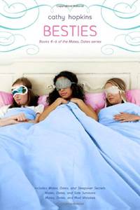Besties: Mates, Dates, and Sleepover Secrets; Mates, Dates, and Sole Survivors; Mates, Dates, and...