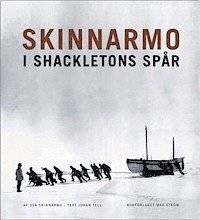 Skinnarmo i Schackletons spår.