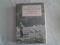 Tales of Fresh-Water Fishing by Zane Grey - 1928