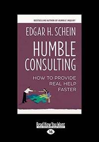 Humble Consulting: How to Provide Real Help Faster