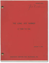 image of The Long, Hot Summer: A Time to Die (Original screenplay for the 1966 television episode)